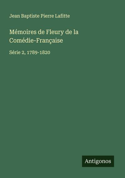 Mémoires de Fleury de la Comédie-Française