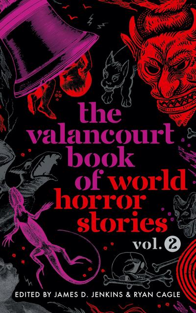 The Valancourt Book of World Horror Stories, volume 2