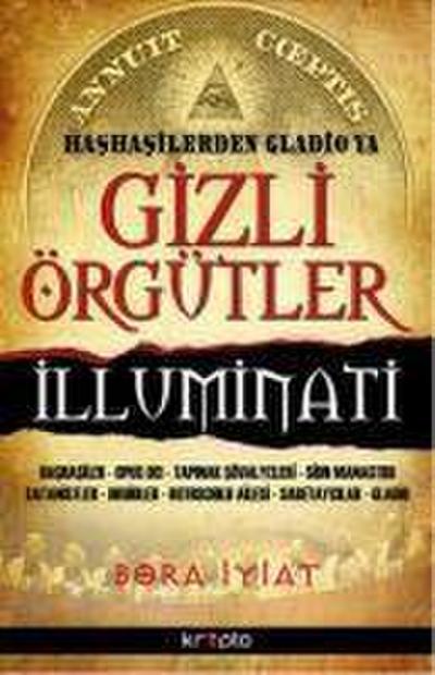 Gizli Örgütler - Hashasilerden Gladioya