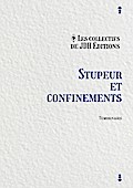 Stupeur et confinements