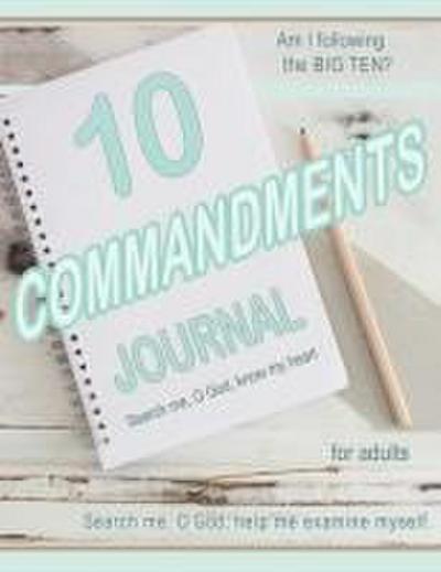 TEN COMMANDMENTS JOURNAL, Basic, for adults