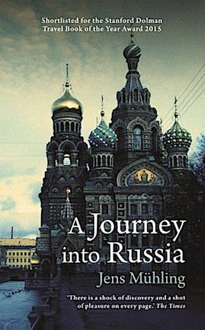 A Journey Into Russia