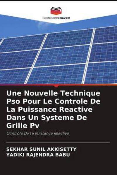 Une Nouvelle Technique Pso Pour Le Controle De La Puissance Reactive Dans Un Systeme De Grille Pv