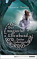 Der magische Elfenbund - Zarias Geheimnis