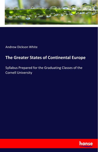 The Greater States of Continental Europe