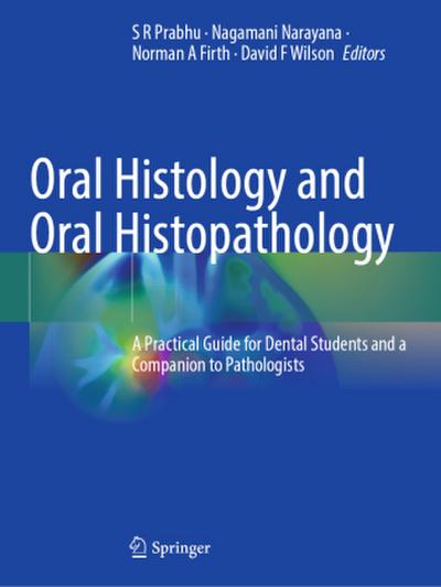 Oral Histology and Oral Histopathology