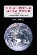 The Sources of Social Power: Globalizations, 1945-2011