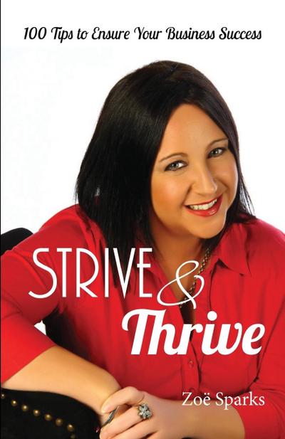 Sparks, Z: STRIVE & THRIVE