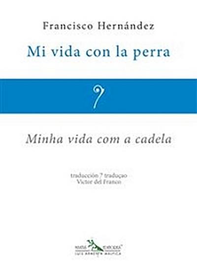 Mi vida con la perra - Minha vida com a cadela