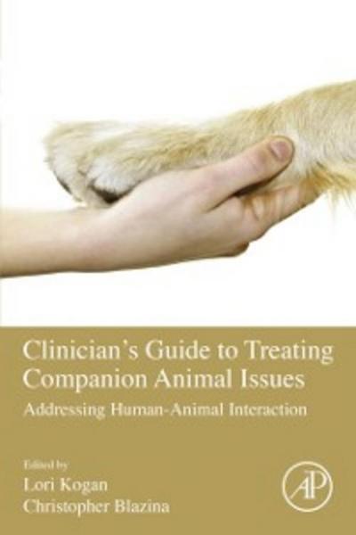 Clinician’s Guide to Treating Companion Animal Issues