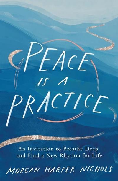 Peace Is a Practice