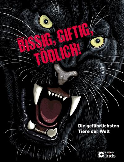 Bissig, giftig, tödlich!