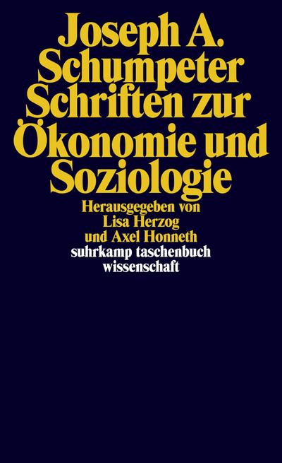 Schriften zur Ökonomie und Soziologie