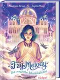 Fay Melody - Die magische Musikakademie