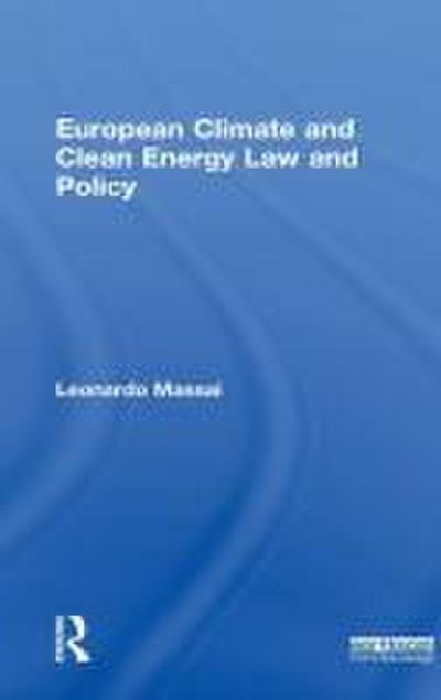 European Climate and Clean Energy Law and Policy