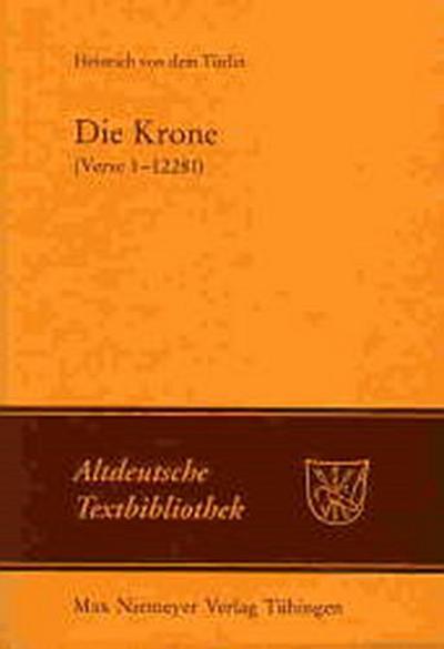 Die Krone (Verse 1-12281)