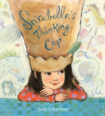 Sarabella’s Thinking Cap