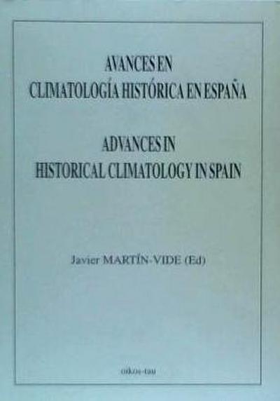 Avances en climatología histórica en España