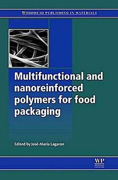 Multifunctional and Nanoreinforced Polymers for Food Packaging