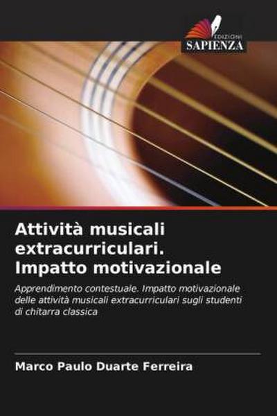 Attività musicali extracurriculari. Impatto motivazionale