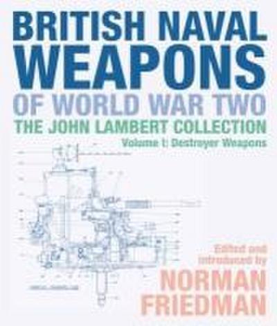 British Naval Weapons of World War Two