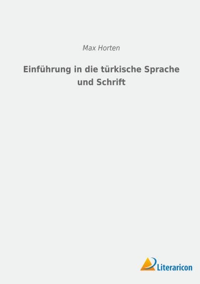 Einführung in die türkische Sprache und Schrift