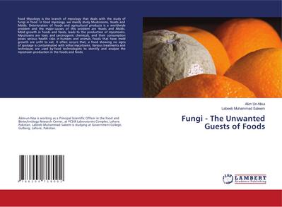 Fungi - The Unwanted Guests of Foods