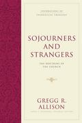 Sojourners and Strangers