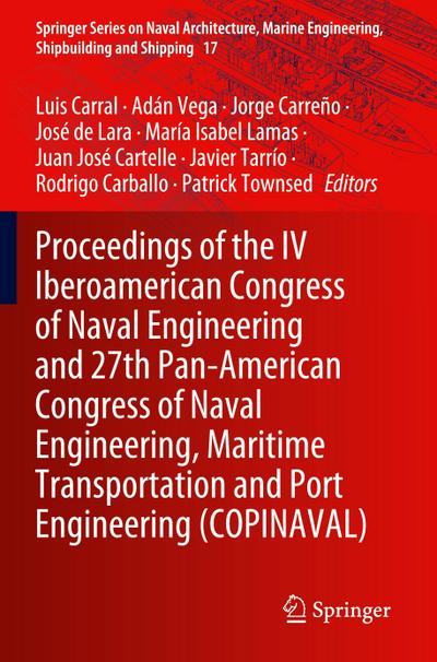 Proceedings of the IV Iberoamerican Congress of Naval Engineering and 27th Pan-American Congress of Naval Engineering, Maritime Transportation and Port Engineering (COPINAVAL)