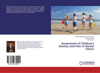 Assessment of Children’s Anxiety and Pain in Dental Clinics