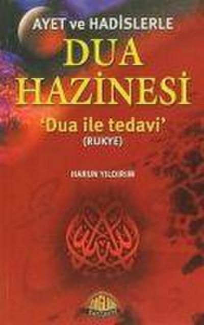 Ayet ve Hadislerle Dua Hazinesi