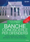 Banche: conoscerle per difendersi