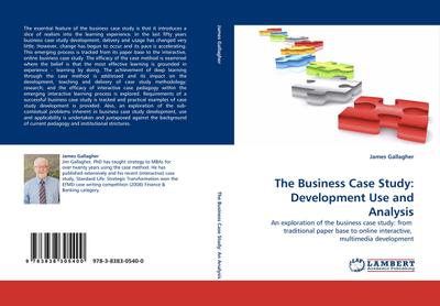 The Business Case Study: Development Use and Analysis