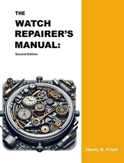 The Watch Repairer’s Manual