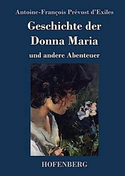 Geschichte der Donna Maria und andere Abenteuer