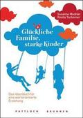 Glückliche Familie, starke Kinder