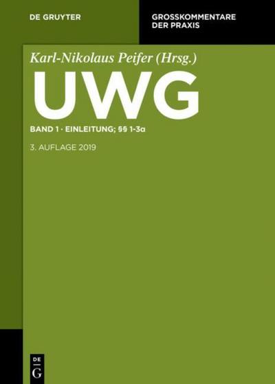 UWG 1: Einleitung §§ 1-3