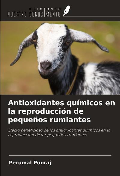 Antioxidantes químicos en la reproducción de pequeños rumiantes