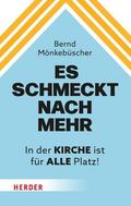 Es schmeckt nach mehr