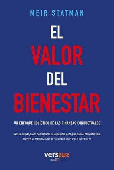 El Valor del Bienestar: Un enfoque holístico de las finanzas conductuales