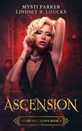Ascension (Sever the Crown, #5)