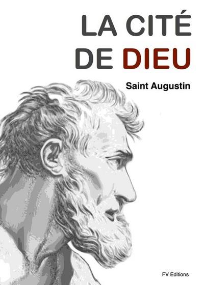 La Cité de Dieu (version intégrale)
