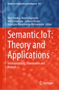 Semantic IoT: Theory and Applications