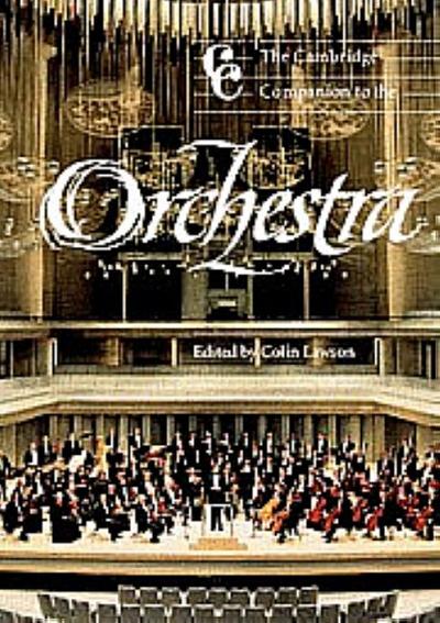 The Cambridge Companion to the Orchestra