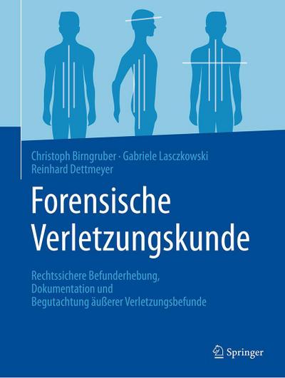 Forensische Verletzungskunde