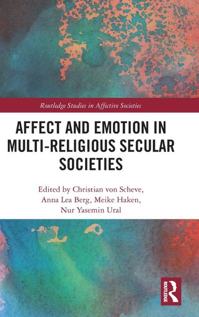 Affect and Emotion in Multi-Religious Secular Societies