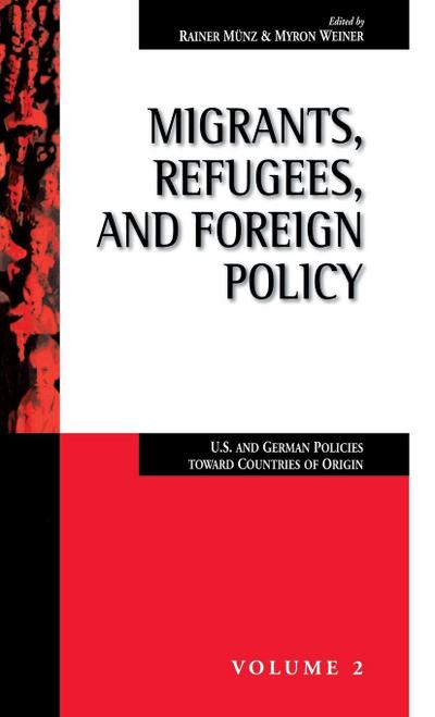 Migrants, Refugees, and Foreign Policy
