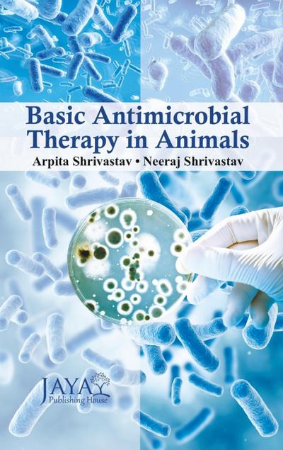 Basic Antimicrobial Therapy In Animals