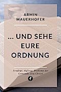 ... und sehe eure Ordnung