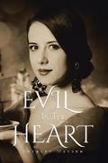 Evil in The Heart